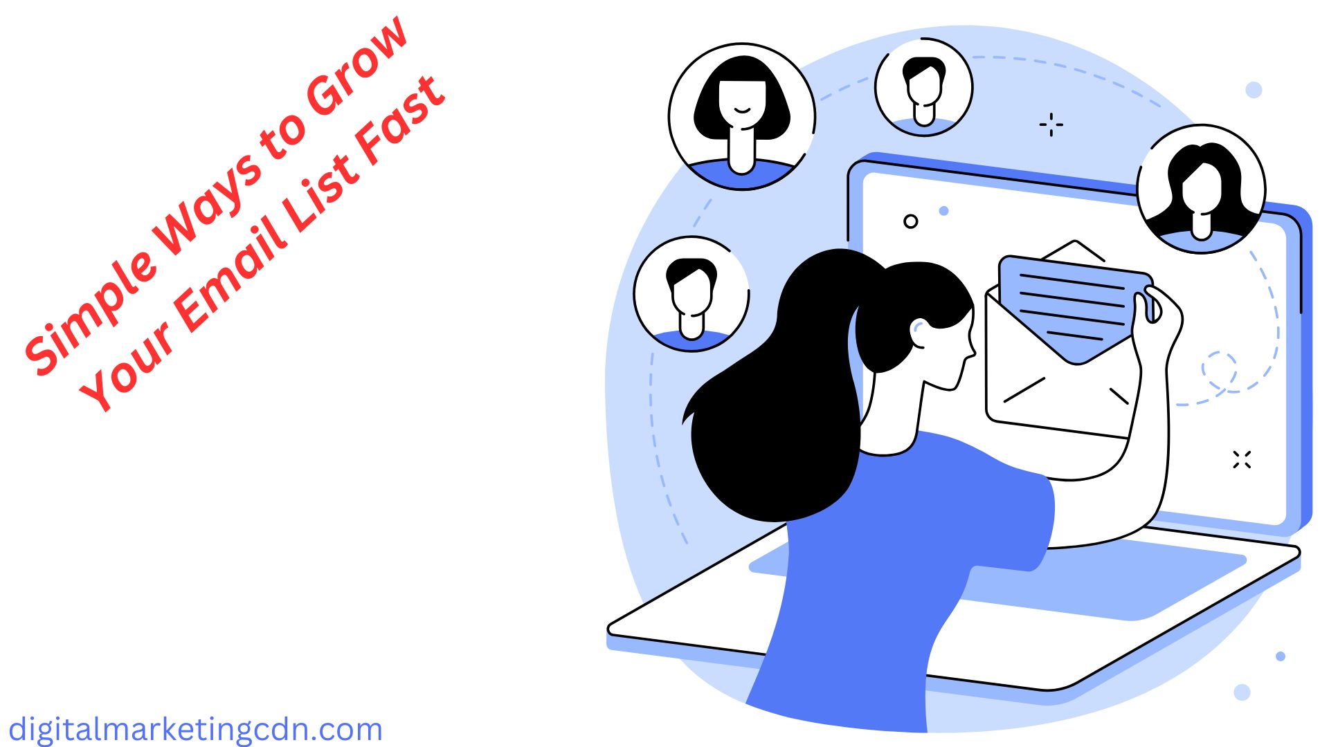 7 Simple Ways to Grow Your Email List Fast